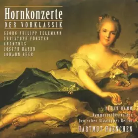 Couverture du produit · Georg Christoph Anonymous : Horn Concertos-Telemann, G.P. / Forster, C. / Haydn, F.J. / Beer, J. (Damm, Carl Philipp Emanuel Ba