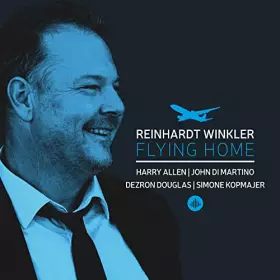 Couverture du produit · Reinhardt Winkler : Flying Home. Allen, Martino, Douglas, Kopmajer. [Import]
