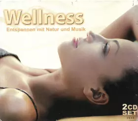 Couverture du produit · Wellness - Entspannen Mit Natur Und Musik