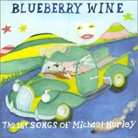 Couverture du produit · Blueberry Wine, The First Songs of [Import]