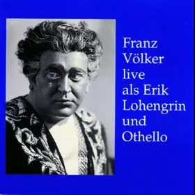 Couverture du produit · Wagner/Verdi : Fliegender Holländer/Lohengrin/Otello. Völker