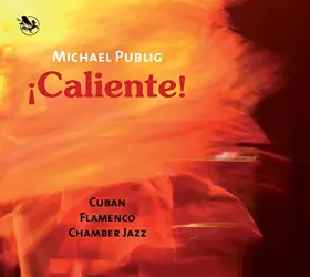 Couverture du produit · Caliente-Cuban Flamenco Chamber Jazz [Import]