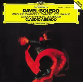 Couverture du produit · Ravel : Boléro - Rhapsodie Espagnole - Ma Mère l'Oye - Pavane pour une infante défunte