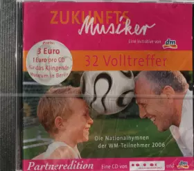 Couverture du produit · 32 Volltreffer (Die Nationalhymnen Der WM-Teilnehmer 2006)