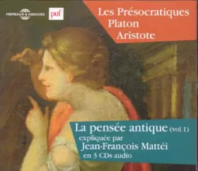 Couverture du produit · Jean-François Mattei, la Pensee Antique Vol. 1