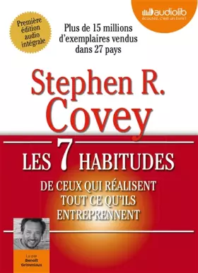 Couverture du produit · Les 7 habitudes de ceux qui réalisent tout ce qu'ils entreprennent: Livre audio 1 CD MP3