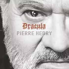 Couverture du produit · Pierre Henry - Dracula