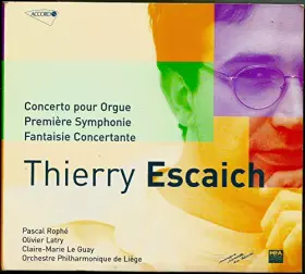 Couverture du produit · Escaich - Concerto pour orgue / Symphonie n°1 / Fantaisie concertante