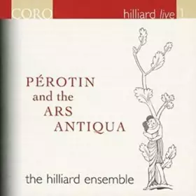 Couverture du produit · Perotin and The Ars Antiqua/Hilliard Live 1