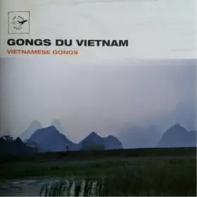 Couverture du produit · Gongs Du Vietnam  Vietnamese Gongs