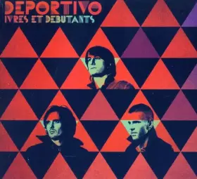 Couverture du produit · Ivres Et Débutants - Edition limitée