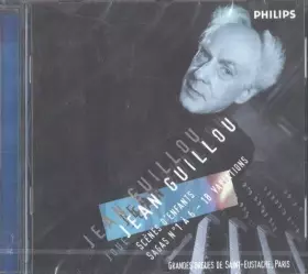 Couverture du produit · Joue Jean Guillou (Scènes D'Enfants / Sagas N° 1 à 6 - 18 Variations)