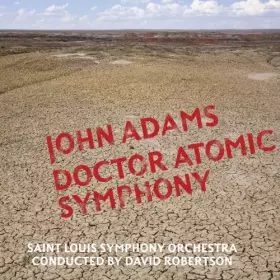Couverture du produit · John Adams : Doctor Atomic Symphony - Guide To Strange Places