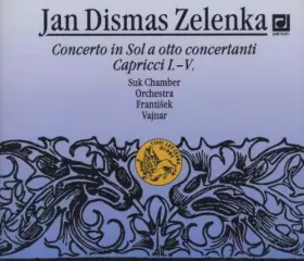 Couverture du produit · Concerto A Otto Concertanti ZWV186, Capriccios N 1-5 ZWV182-185, 190