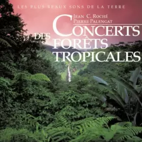 Couverture du produit · Concerts des Forêts Tropicales