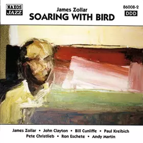 Couverture du produit · ZOLLAR, James: Soaring with Bird