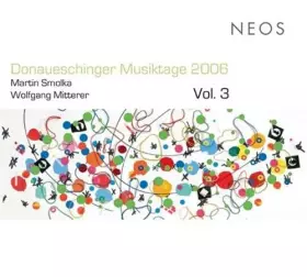 Couverture du produit · Donaueschinger Musiktage 2006 / 3Semlic