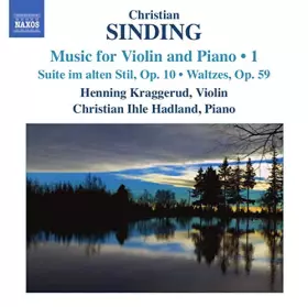 Couverture du produit · Christian Sinding : Musique pour violon et piano, vol. 1