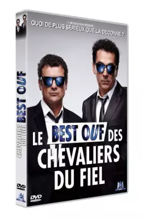 Couverture du produit · Les Chevaliers du Fiel-Le Best ouf