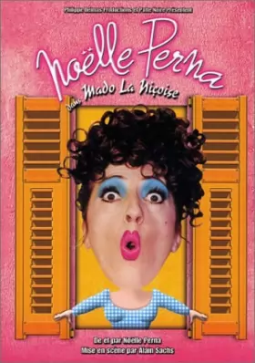 Couverture du produit · Noëlle Perna : Mado, la Niçoise