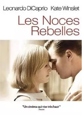 Couverture du produit · Les Noces rebelles [Revolutionary Road]