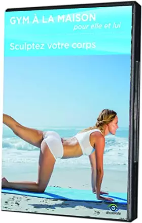 Couverture du produit · Gym à la Maison pour Elle et Lui-Sculptez Votre Corps