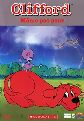 Couverture du produit · Clifford-Même Pas Peur
