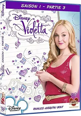 Couverture du produit · Violetta-Saison 1-Partie 3-Rivales Jusqu'au Bout
