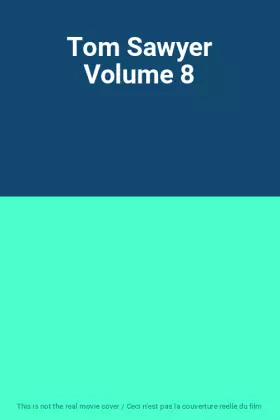 Couverture du produit · Tom Sawyer Volume 8