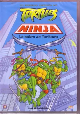 Couverture du produit · Les Nouvelles Aventures des Tortues Ninja-Le Sabre de Yurikawa