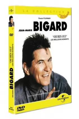 Couverture du produit · Jean-Marie Bigard : Oh ben oui