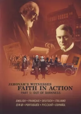 Couverture du produit · Jehovah's Witnesses Faith in Action Part 1: Out of Darkness