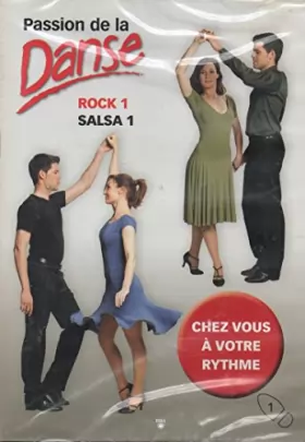 Couverture du produit · PASSION DE LA DANSE  ROCK 1  SALSA 1  CHEZ VOUS A VOTRE RYTHME