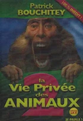 Couverture du produit · La Vie privée des Animaux 2
