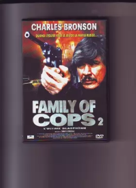 Couverture du produit · Family of Cops 2 : L'Ultime Blaspheme