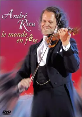 Couverture du produit · André Rieu : Le monde en fête