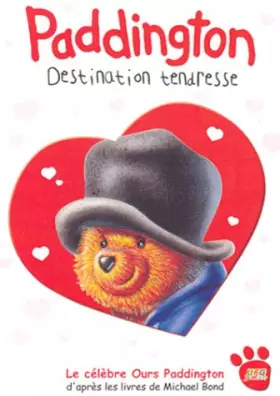 Couverture du produit · L'Ours Paddington : Destination tendresse
