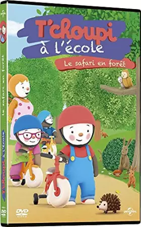 Couverture du produit · T'choupi à l'école-Le Safari en forêt