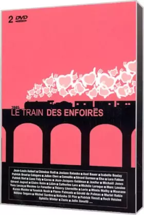 Couverture du produit · Les Enfoirés 2005 : Le Train des Enfoirés - Edition 2 DVD