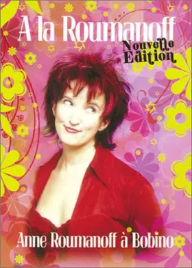 Couverture du produit · Anne Roumanoff : A la Roumanoff (Nouvelle édition)