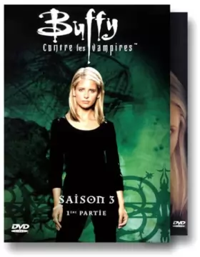 Couverture du produit · Buffy contre les vampires - Saison 3, Partie A - Édition 3 DVD