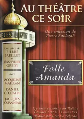Couverture du produit · Au Theatre ce Soir Folle Amanda