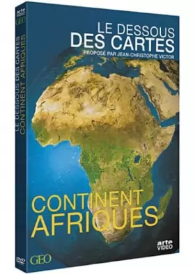 Couverture du produit · Le Dessous des Cartes-Continent Afriques