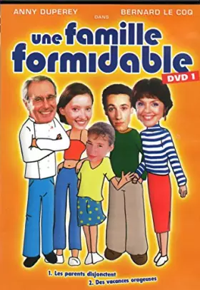 Couverture du produit · Une Famille Formidable - Saison 1 - épisode 1 : Les parents dijonctent