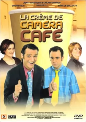 Couverture du produit · La Crème de Caméra Café, vol.1