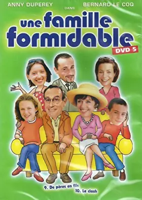 Couverture du produit · Une Famille Formidable - DVD 5 by Bernard le Coq Anny Duperey
