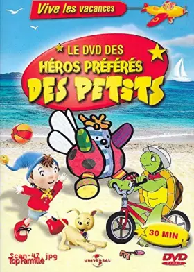 Couverture du produit · LE DVD DES HEROS PREFERES DES PETITS / BOITIER SLIM (MINCE)