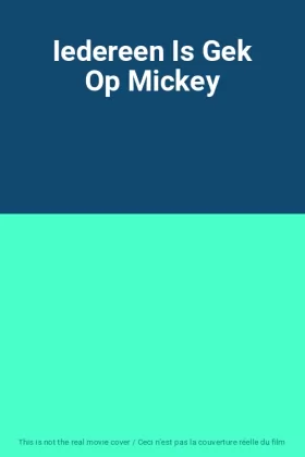 Couverture du produit · Iedereen Is Gek Op Mickey