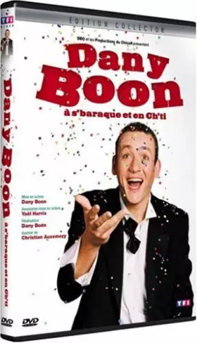 Couverture du produit · Dany Boon-A s'baraque et en ch'ti [Édition Collector]