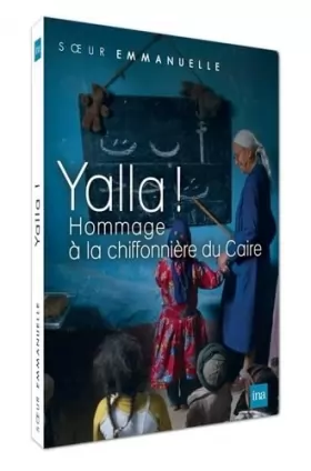 Couverture du produit · Soeur emmanuelle : yalla ! - hommage a la chiffonnière du Caire